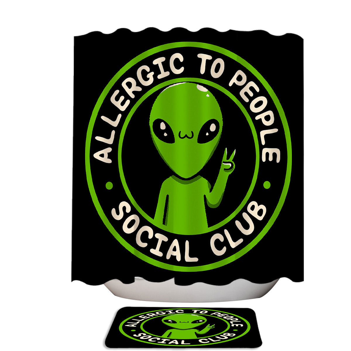 Allergic to People Social Club Funny Alien Shower Curtain